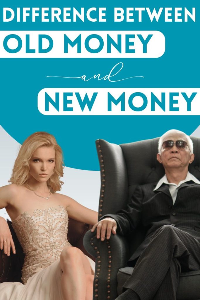 Difference between old money and new money